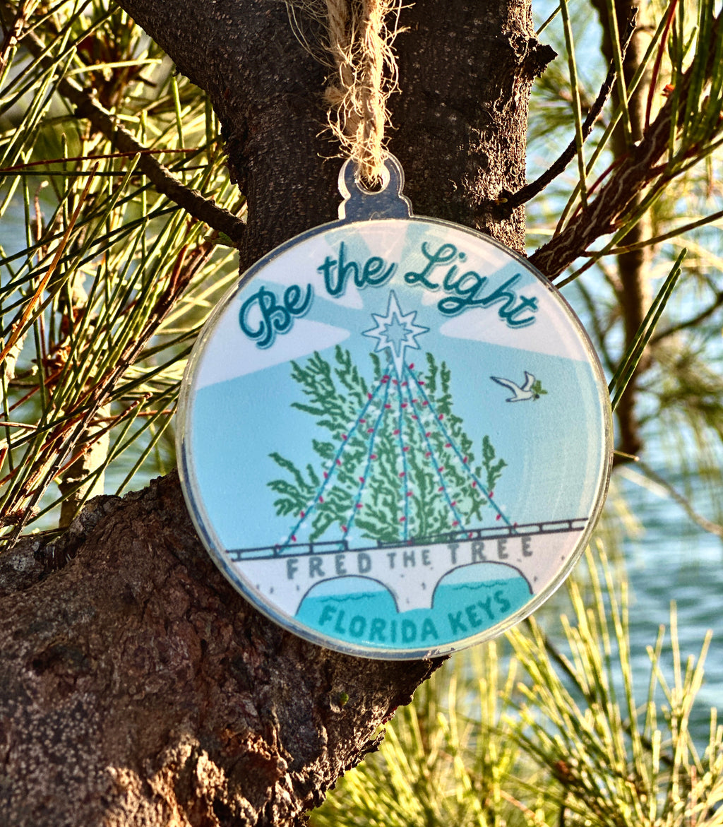 Fred the Tree Ornament - Be the Light