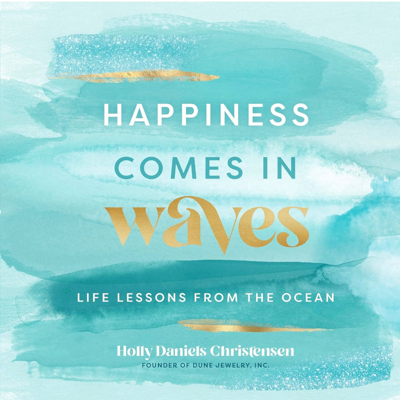 Dune Happiness Comes in Waves Book